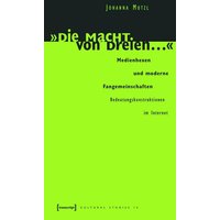 »Die Macht von dreien ...«