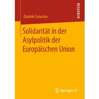 Solidarität in der Asylpolitik der Europäischen Union