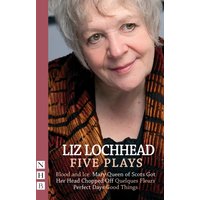 Liz Lochhead Five Plays (NHB Modern Plays)