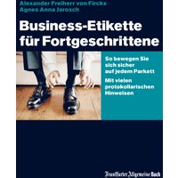 Business-Etikette für Fortgeschrittene