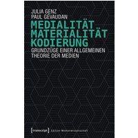 Medialität, Materialität, Kodierung