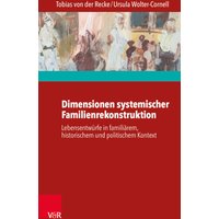 Dimensionen systemischer Familienrekonstruktion