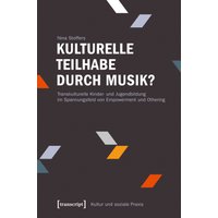 Kulturelle Teilhabe durch Musik?