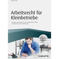 Arbeitsrecht für Kleinbetriebe - inkl. Arbeitshilfen online