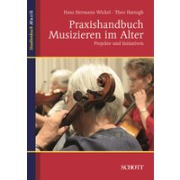 Praxishandbuch Musizieren im Alter