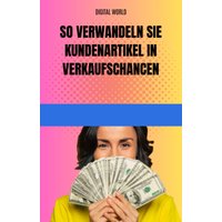 Wie Sie Kundeneinwände in Verkaufschancen umwandeln