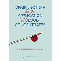 Venipuncture for the Application of Blood Concentrates