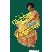 Dichten gegen das Vergessen
