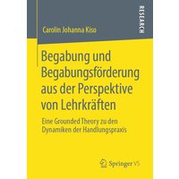 Begabung und Begabungsförderung aus der Perspektive von Lehrkräften