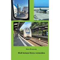 Bloß keinen Stress vermeiden