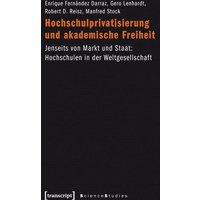 Hochschulprivatisierung und akademische Freiheit