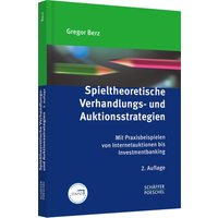 Spieltheoretische Verhandlungs- und Auktionsstrategien