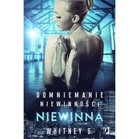 Domniemanie niewinności. Niewinna