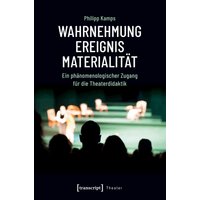 Wahrnehmung - Ereignis - Materialität
