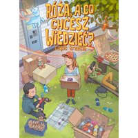 Róża, a co chcesz wiedzieć?