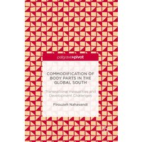 Commodification of Body Parts in the Global South