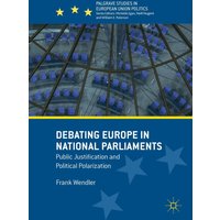 Debating Europe in National Parliaments