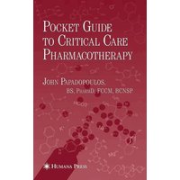 Pocket Guide to Critical Care Pharmacotherapy