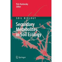 Secondary Metabolites in Soil Ecology