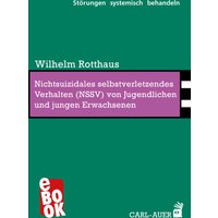 Nichtsuizidales selbstverletzendes Verhalten (NSSV) von Jugendlichen und jungen Erwachsenen