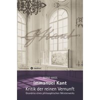 Immanuel Kant, Kritik der reinen Vernunft