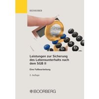 Leistungen zur Sicherung des Lebensunterhaltes nach dem SGB II