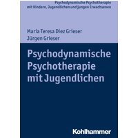 Psychodynamische Psychotherapie mit Jugendlichen