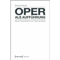 Oper als Aufführung