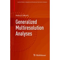 Generalized Multiresolution Analyses
