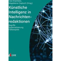 Künstliche Intelligenz in Nachrichtenredaktionen