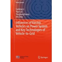 Influences of Electric Vehicles on Power System and Key Technologies of Vehicle-to-Grid