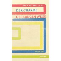 Der Charme der langen Wege