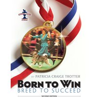 Born to Win, Breed to Succeed