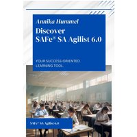 Discover SAFe® SA Agilist 6.0