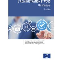 L'Administration et vous – un manuel