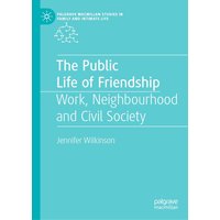 The Public Life of Friendship