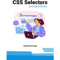CSS Selectors and Specificity