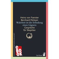 Wahrheit ist die Erfindung eines Lügners