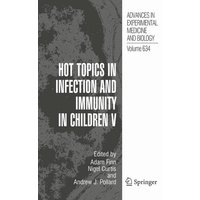 Hot Topics in Infection and Immunity in Children V
