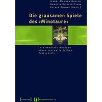 Die grausamen Spiele des »Minotaure«