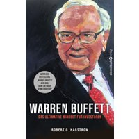 Warren Buffett: Das ultimative Mindset für Investoren