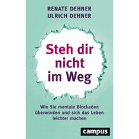 Steh dir nicht im Weg