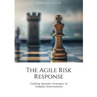 The Agile Risk Response