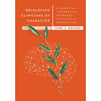 Developing Clinicians of Character