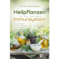 Heilpflanzen für ein starkes Immunsystem