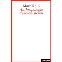 Anthropologie dekolonisieren