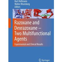 Razoxane and Dexrazoxane - Two Multifunctional Agents