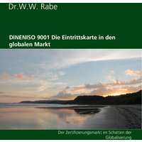 DINENISO 9001 Die Eintrittskarte in den globalen Markt