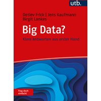 Big Data? Frag doch einfach!
