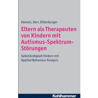 Eltern als Therapeuten von Kindern mit Autismus-Spektrum-Störungen